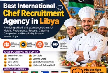 Best International Chef Recruitment Agency in Libya
