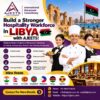 Build a Stronger Hospitality Workforce in Libya with AJEETS!