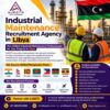 Industrial Maintenance Recruitment Agency in Libya